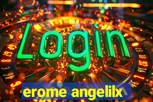 erome angelilx